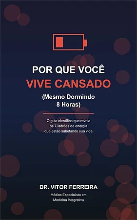 Capa: Por Que Você Vive Cansado (Mesmo Dormindo 8 Horas)